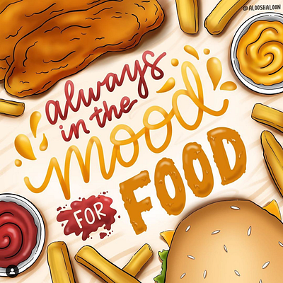 Always in the mood for food calligraphy digital painting hand lettering handdrawn illustration illustration art lettering