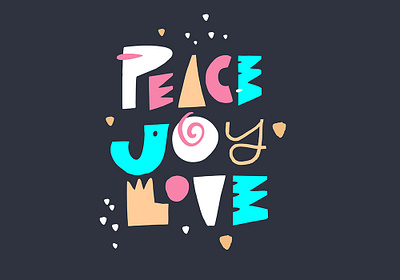 Peace Joy Love cartoon cute holiday illustration joy lettering love peace phrase sketch type typography vector