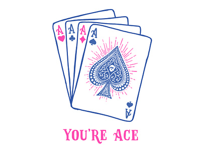 You're Ace design handdrawn illustration