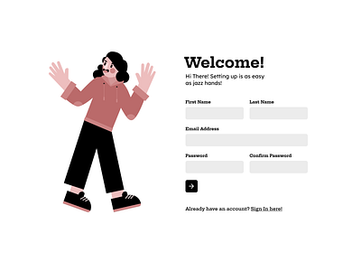 Daily UI Challenge - Sign Up! dailyui dailyuichallenge illustration jazzhands new newuser register signup ui uiux uiuxdesign welcome