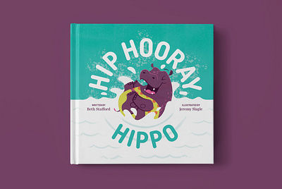 Hip Hooray, Hippo! Children's book book chidren illustraion illustrator