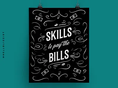 SKILLS TO PAY THE BILLS POSTER design graphic design positive quote quote showusyourtype type design typematters typographic typography vector