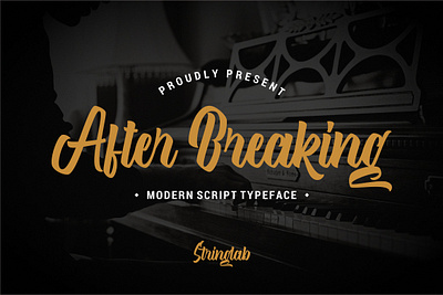 After Breaking - Modern Script Typeface alternates bold boldscript calligraphy casual classic font grunge handdrawn handlettering handwritten ligatures logotype script typeface