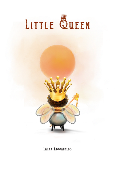 Little Queen adobe indesign adobe photoshop bee book childrens colorful concept createspace digital illustration digital painting graphic illustration kids picture story watercolor