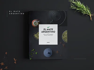 El Mate Argentino | Coffee Table Book culture design editorial mate