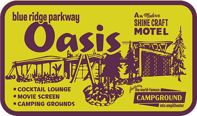 Shine Craft Mtn Oasis asheville blueridge campground camping fomo growler identity illustration motel outdoor palmsprings road roadtrip travel trucker hat van