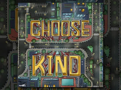 "Choose Kind" Hand Lettering digital art digital lettering hand lettering illustrator art isometric isometric art isometric design isometric illustration lettering typography