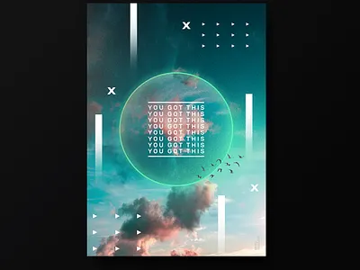 You Got This 2020 art direction creative graphicdesign posterdesign typography