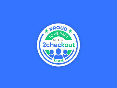 Proud to Be Part of the 2Checkout Team Badge design icon icon design illustration vector