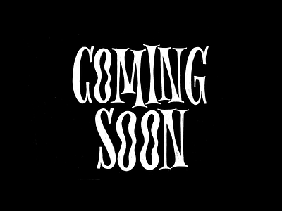 Coming soon... handdrawn letter lettering playful soon teaser type typography vintage vintage font wip