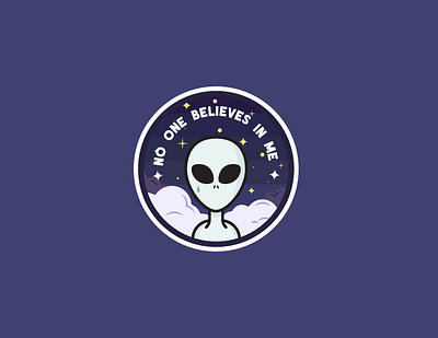 No one believes in me aliens badge branding design flat icon illustration lettering logo patch space stars type typography ufo vector