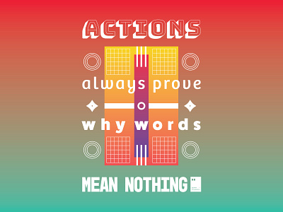 Actions always prove why words mean nothing art artwork dailyposter inspiration minimalism motivation motivationalquote mug notebook poster posteraday posterdesign print printdesign prints quote quoteoftheday totebag tshirt wallpaper