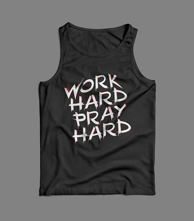 Work Hard Pray Hard branding design illustration t shirt design t shirt illustration t shirts tee shirt tees typogaphy vector