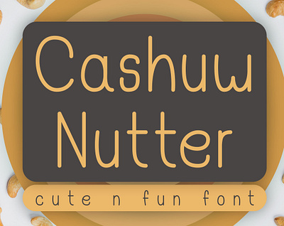 Cashuw Nutter - Cute - Fun Font decorative display font font fonts fonts design handmade font handwritten font sans serif font type design typeface