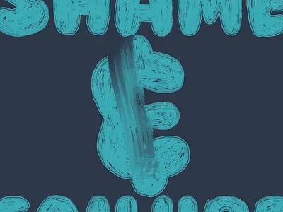 Shame & failure business of design courage hope lettering procreate self care starting over typography ziclets