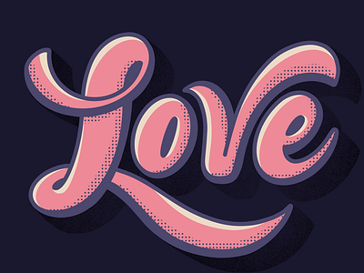 Love brush script halftone highlight lettering shadow