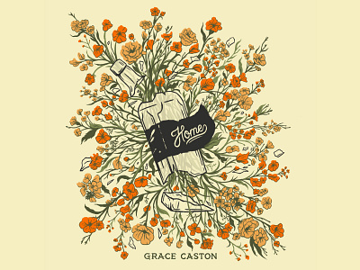 Grace Caston - Home EP Artwork album album artwork bottle broken glass country design ep folk hand lettering home illustration print design shattering shirt design whiskey bottle wild flowers