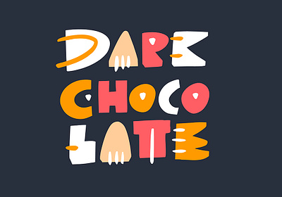 Dark Chocolate cartoon chocolate cute dark desser illustration lettering phrase sketch type typography vector