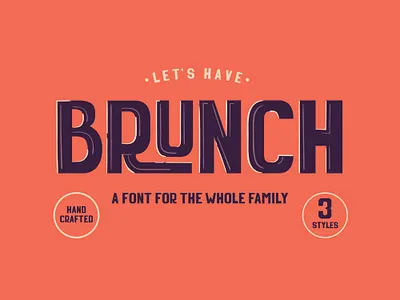 Brunch - A Font For The Whole Family branding design display font display fonts download fonts font font design fonts graphic design hand drawn font handmade lettering logo font logo fonts retro font typeface typefaces typography vintage font vintage lettering