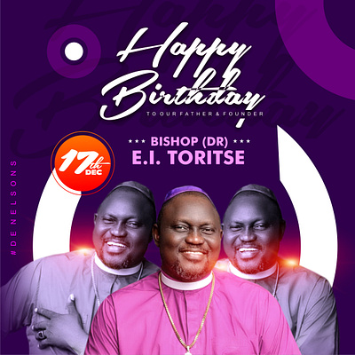 Bishop E.I Toritse Birthday birthday branding christian church design event graphic design