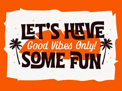 Good Vibes Only aiyari dislpay font display funk good vibes groovy interlocking midcentury opentype quotes retro script summer tiki tropika island typeface typography vintage