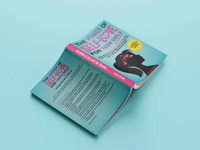 The Power of Self-Love for Teen Girls amazon kdp book cover book cover art book cover artist book cover design book cover designer book cover for sale book design ebook ebook cover epic epic book epic book covers epic bookcovers epic covers hardcover paperback professional book cover self help book cover