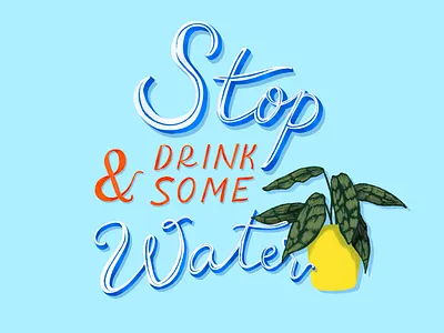 Hydration Hand Lettering handlettering illustration plant water