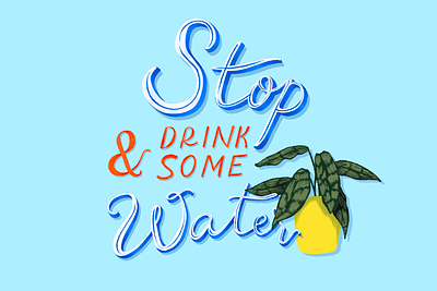 Hydration Hand Lettering handlettering illustration plant water