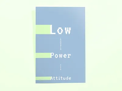 Poster TwoHundredSixty: low power attitude design illustrator cc minimal poster poster challenge