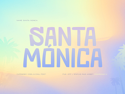 Santa Monica chill cool font font design type design typeface typography