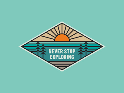 Never stop adv adventure badge beach forest illustration nature outdoor sunrise tree trees