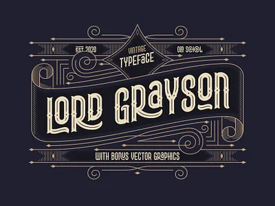 Lord Grayson font and template alphabet decorative design font lettering style type typeface vector vintage