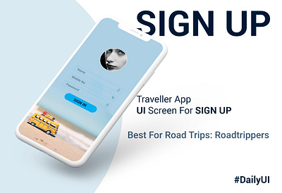 Sign UP Screen For Traveller App #DailyUi branding casestudy of mobile app dailyui digital graphic design mobile mobile app ui uidesign ux