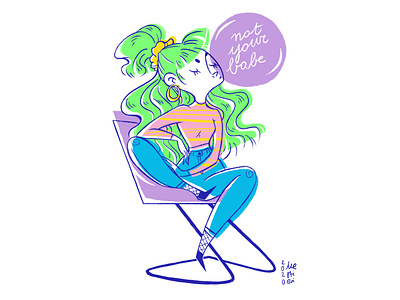 Not your babe 80s character characterdesign cute design holo holographic illustration illustrator photoshop project ps stickermule vintage