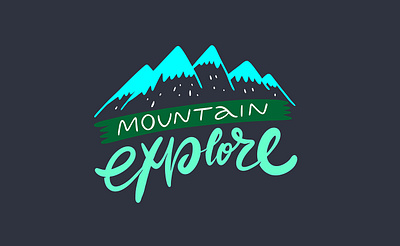 Mountain Explore adventure cartoon design icon illustration lettering mountain phrase sketch summer travel type typography vector