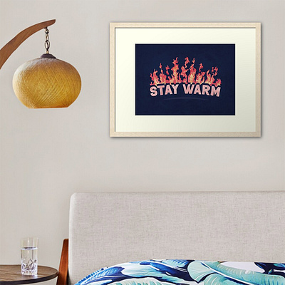 Stay Warm art fire interiordesign lettering poster print typography wallart