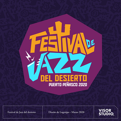 Festival de jazz del desierto branding design fest festival hermosillo lettering logo logos logotype mexico sonora type visorstudio