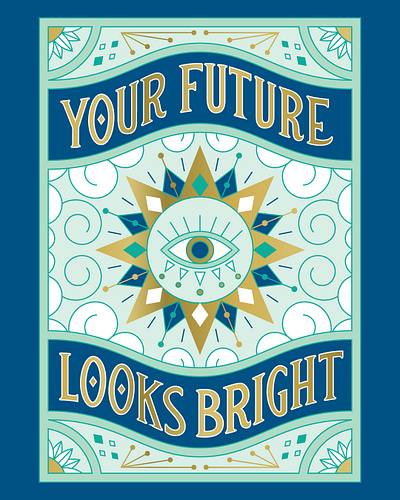 Your Future Looks Bright birthday card clouds eye gold foil greeting card handlettering illustration lettering mystic sun sunflower tarot type typography