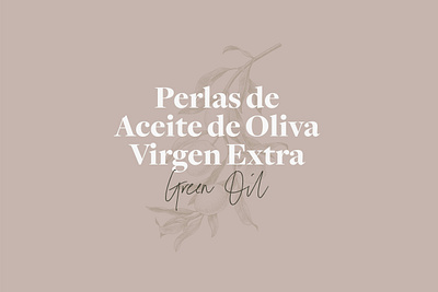 Perlas de Aceite de Oliva Virgen Extra art direction brand clean design floral food food packaging gourmet graphic graphic design layout minimal olive oil packaging pastel typography