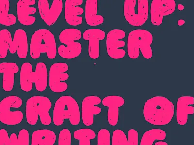 How to level up: master the craft of writing chris do copywriting creative lead level up promotion seth goldin skills storybrand writing