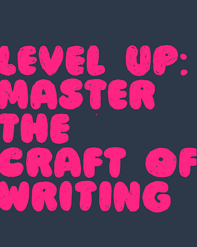 How to level up: master the craft of writing chris do copywriting creative lead level up promotion seth goldin skills storybrand writing