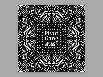 9 – Pivot Gang album cover halftone illustration texture typography