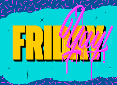 FRIDAYAY 80s art color design eighties illustration lettering psychedelic script type typography vector