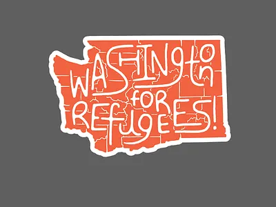 Washington for Refugees! design designer digital illustration digital painting graphic design hand lettering handlettering handmade handmadetype procreate refugees seattle spokane sticker stickermule tricities type type design typography washington