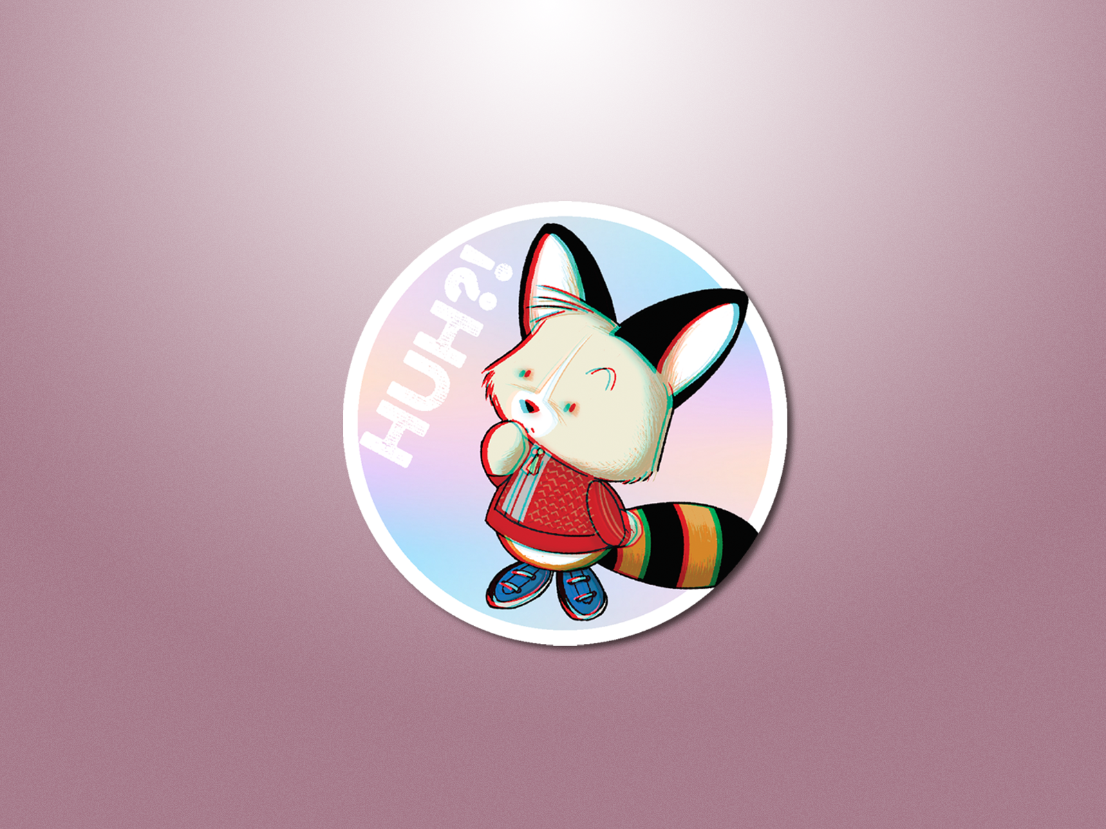 Example of HUH?! Holographic sticker