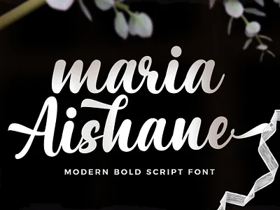 Maria Aishane branding calligraphy craft cursive design elega font design headline logo modern poster pretty quotes script smooth stylish typeface typography wedding