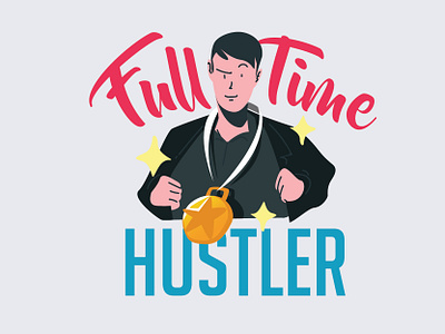 Full Time Hustler 2d boss character flat human hustle illustration manager medal people people illustration sticker work workspace