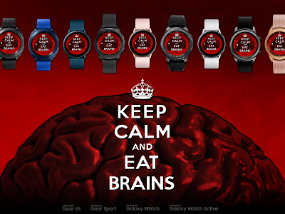 Keep Calm And Eat Brains apocalypse blood brain dark dead death heart illustration rosinski rémi rémi rosinski samsung samsung galaxy walker watch zombie