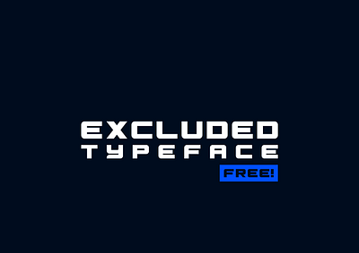 Excluded Free Font design download download free font font free sans serif typography