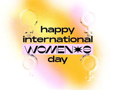 Happy International Women's Day! design girlpower gradient graphic design illustration illustrator international womens day internationalwomensday typography women